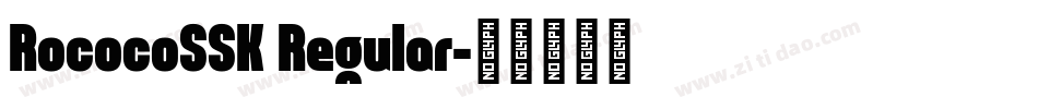 RococoSSK Regular字体转换